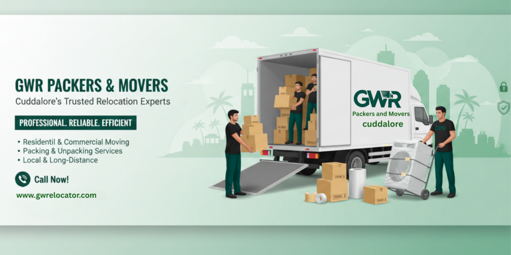 Packers and Movers in Cuddalore- Best Price Quote!