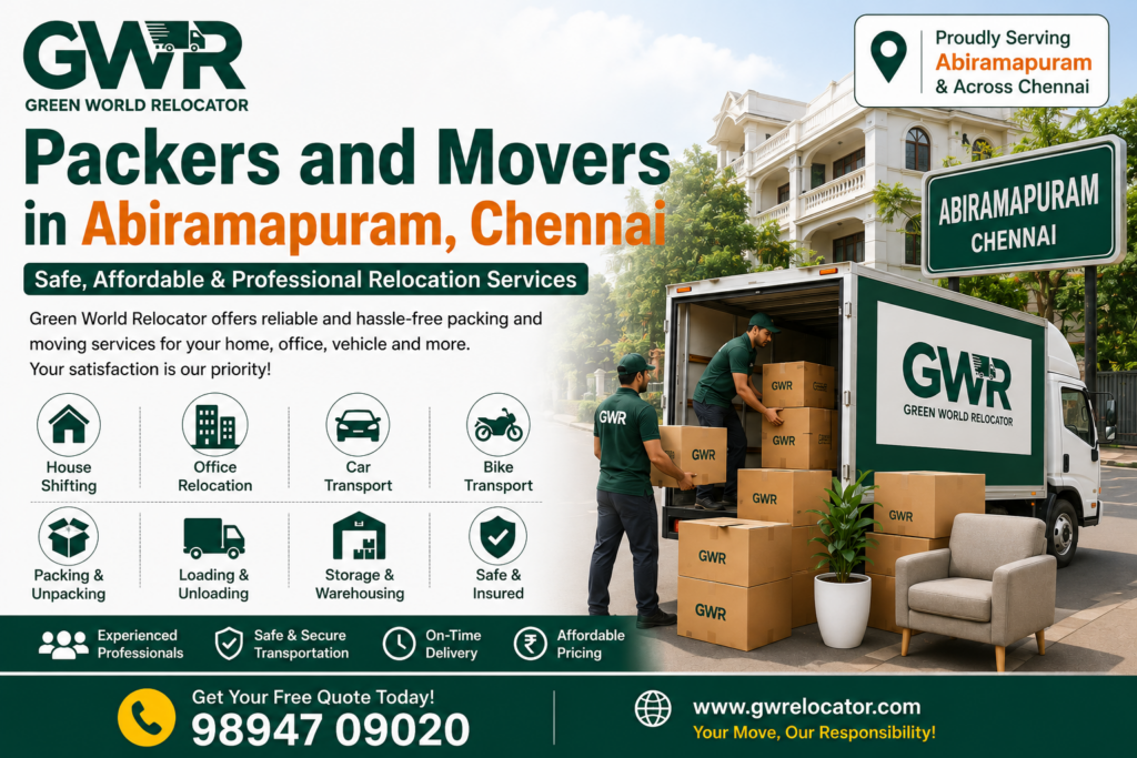 Packers and Movers in Abiramapuram, Chennai