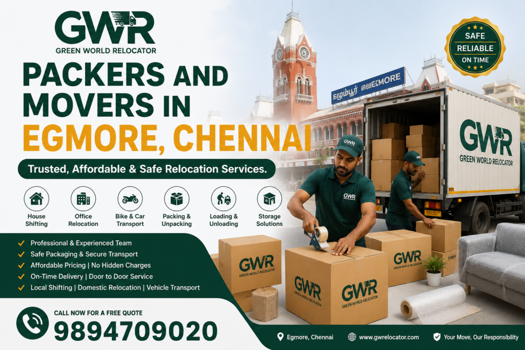 Packers and Movers in Egmore, Chennai