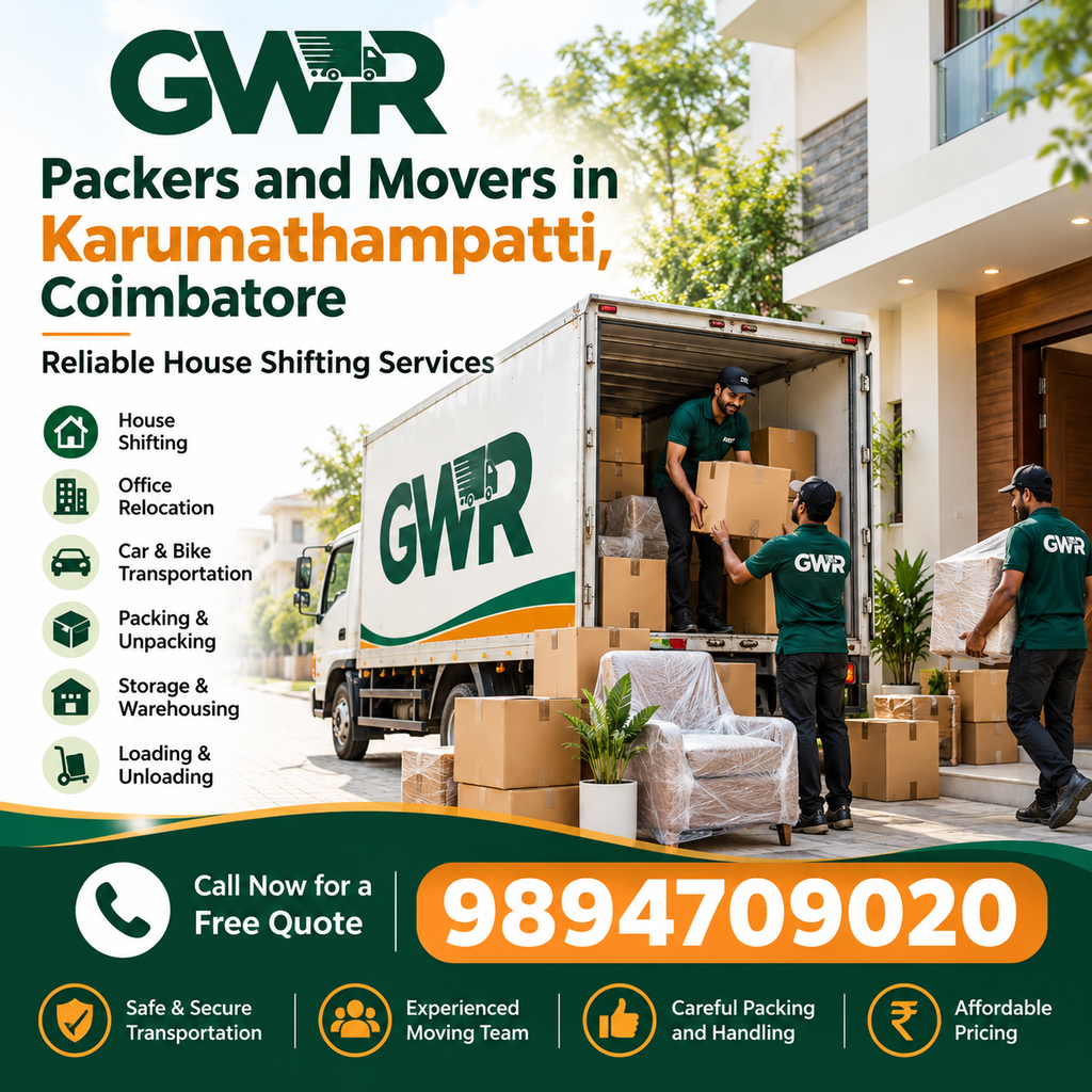 Packers and Movers in Karumathampatti, Coimbatore – Reliable House Shifting Services