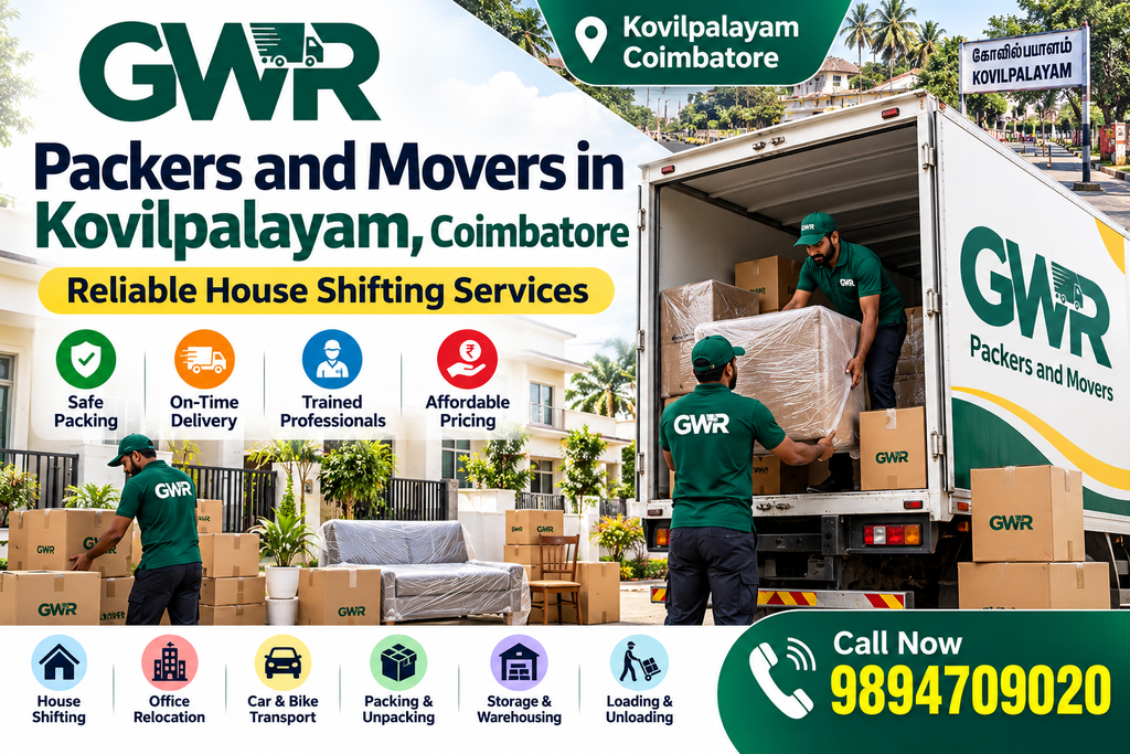 Packers and Movers in Kovilpalayam, Coimbatore – Reliable House Shifting Services

