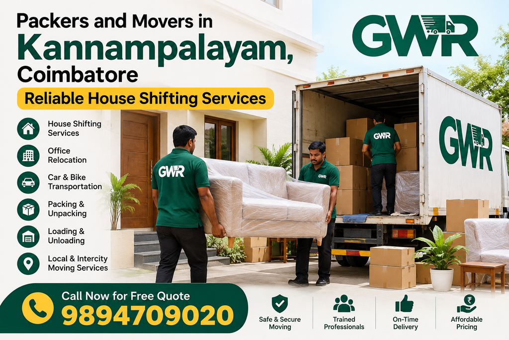 Packers and Movers in Kannampalayam, Coimbatore – Reliable House Shifting Services